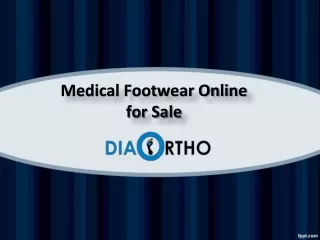 Medical Footwear Online India, Medical Footwear Online for Sale - Diabetic Ortho Footwear India.