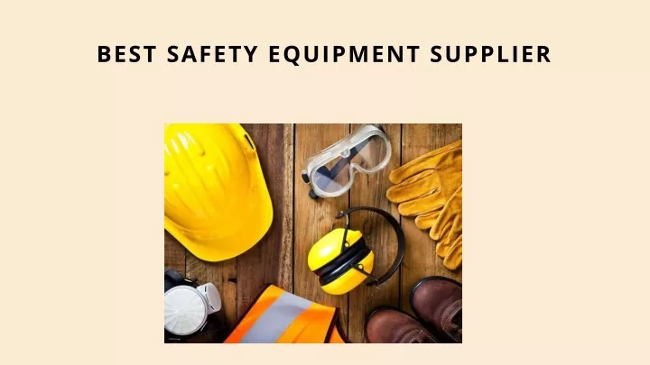 best safety equipment supplier