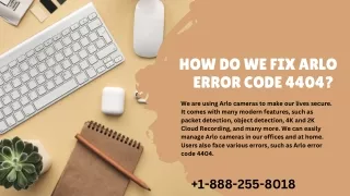 how do we fix arlo error code 4404