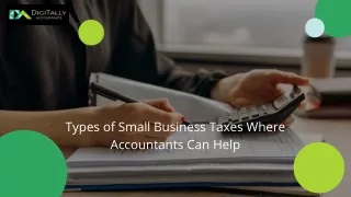 Types of Small Business Taxes Where Accountants Can Help