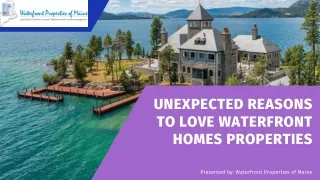 Unexpected Reasons To Love Waterfront homes Properties