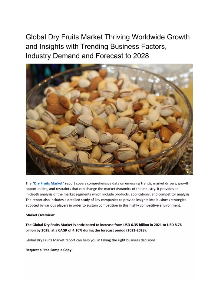 global dry fruits market thriving worldwide