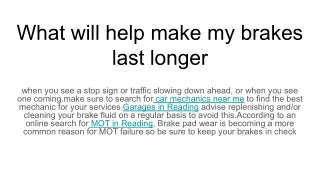 what will help make my brakes last longer