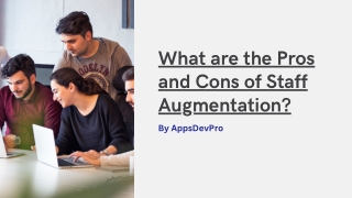 what are the pros and cons of staff augmentation