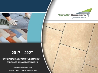 Saudi Arabia Ceramic Tiles Market 2027