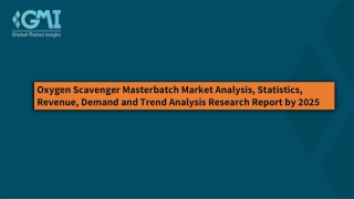 oxygen scavenger masterbatch market analysis