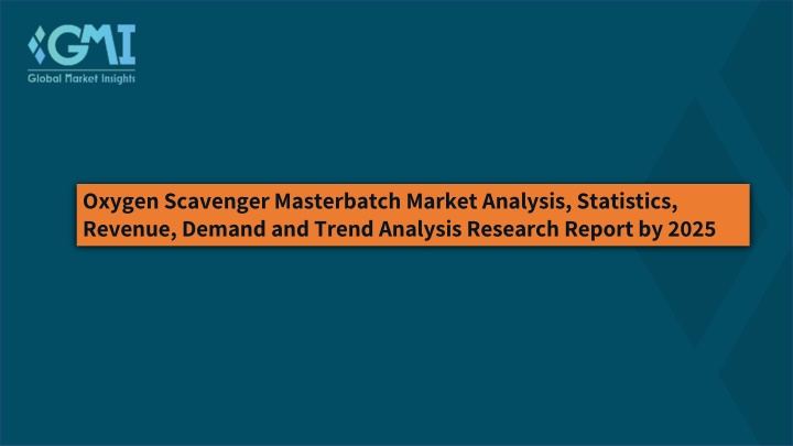 oxygen scavenger masterbatch market analysis