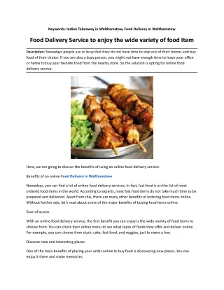 Food Delivery Service to enjoy the wide variety of food Item
