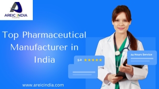 Top Pharmaceutical Manufacturer in India | Areic India Pharma