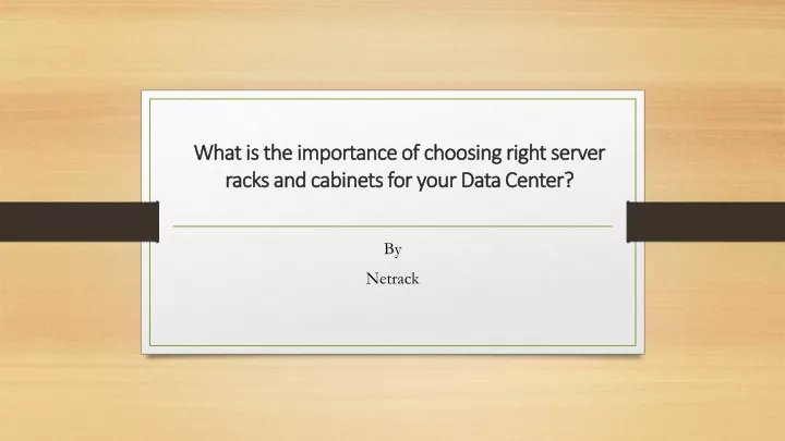 what is the importance of choosing right server racks and cabinets for your data center