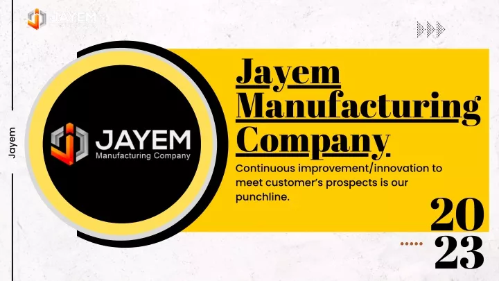 jayem manufacturing company continuous