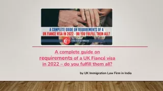 a complete guide on requirements of a uk fianc