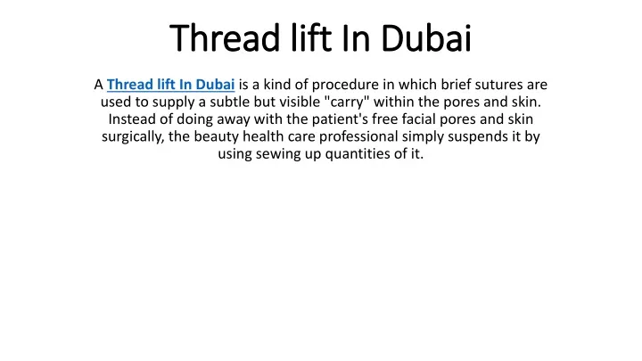 thread lift in dubai