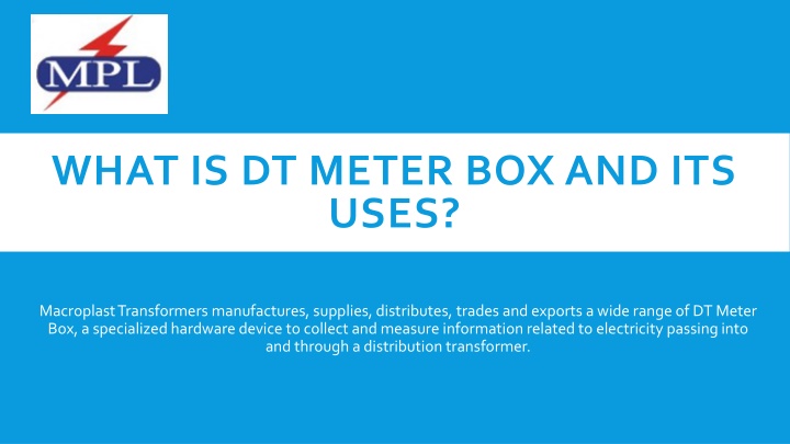 what is dt meter box and its uses