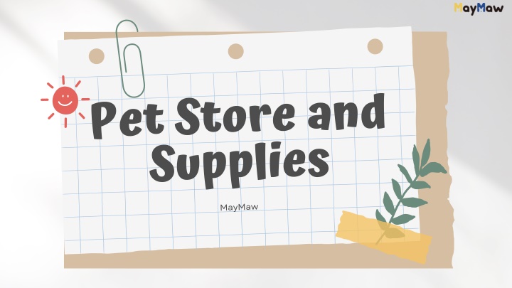 pet store and supplies maymaw