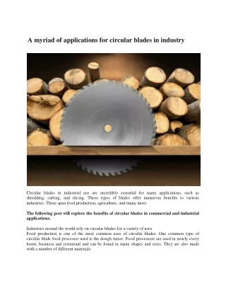 A myriad of applications for circular blades in industry