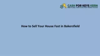 how to sell your house fast in bakersfield