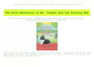 [ PDF ] Ebook The Wild Adventure of Mr. Cooper and the Buzzing Bee [R.A.R]