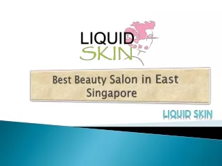 Best Beauty Salon in East Singapore