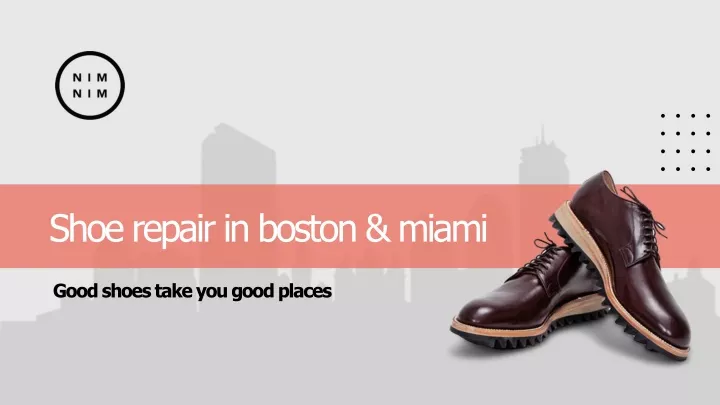 shoe repair in boston miami
