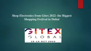 Shop Electronics from Gitex 2022- the Biggest Shopping