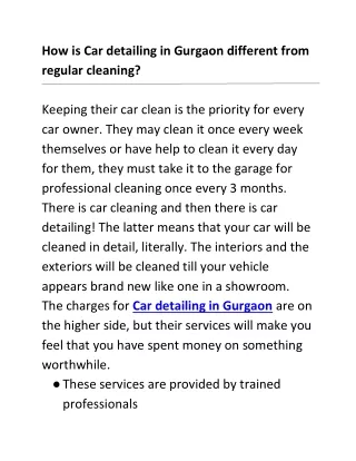 How is Car detailing in Gurgaon different from regular cleaning