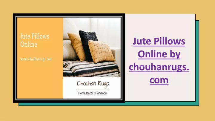jute pillows online by chouhanrugs com