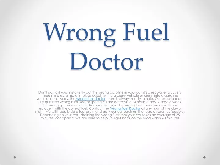 wrong fuel doctor our wrong gasoline drain