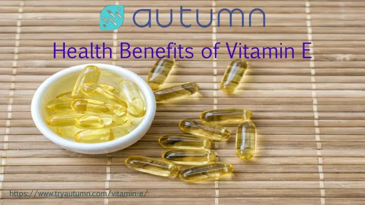 health benefits of vitamin e