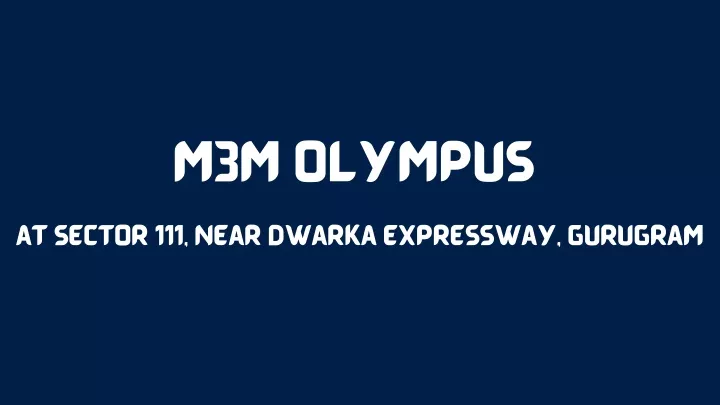 m3m olympus