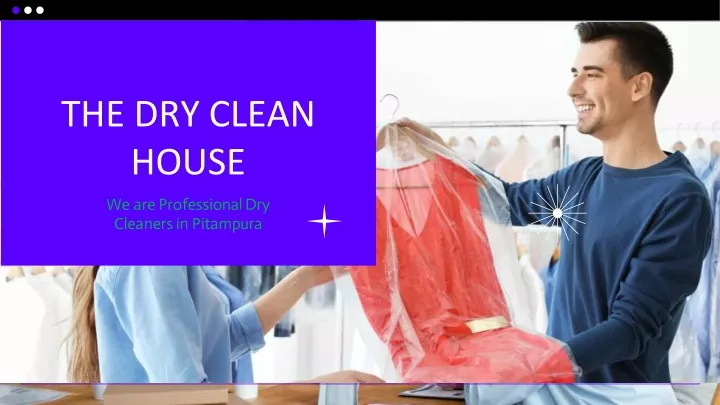 the dry clean house