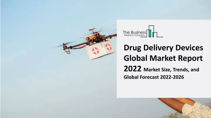 drug delivery devices global market report 2022