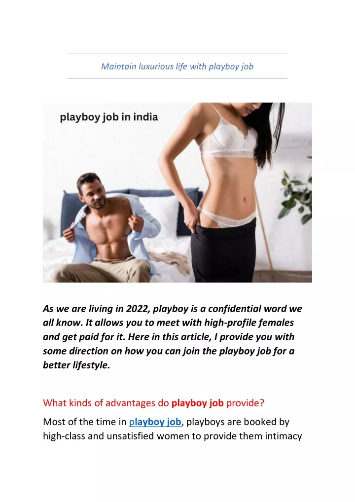 maintain luxurious life with playboy job