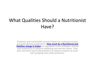 What Qualities Should a Nutritionist Have
