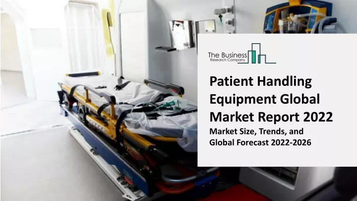 patient handling equipment global market report