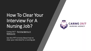 How To Clear Your Interview For A Nursing Job?