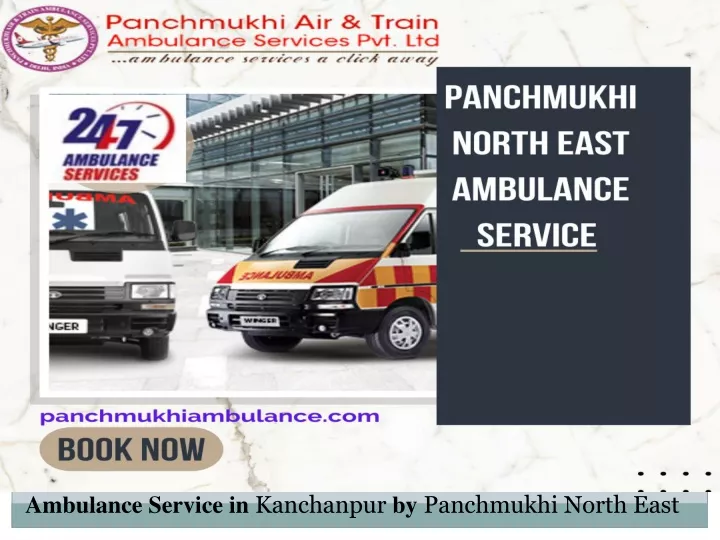 ambulance service in kanchanpur by panchmukhi