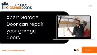 Garage door repairs are available at Xpert Garage Door