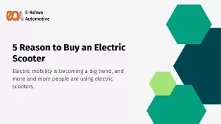 5 Reason to Buy an Electric Scooter