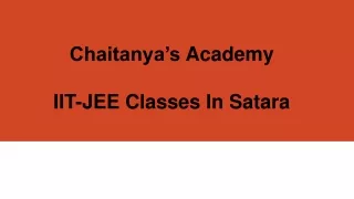 chaitanya s academy iit jee classes in satara