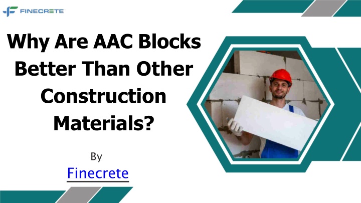 why are aac blocks better than other construction