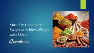 Must Try Condiment Swaps to Achieve Weight Loss Goals