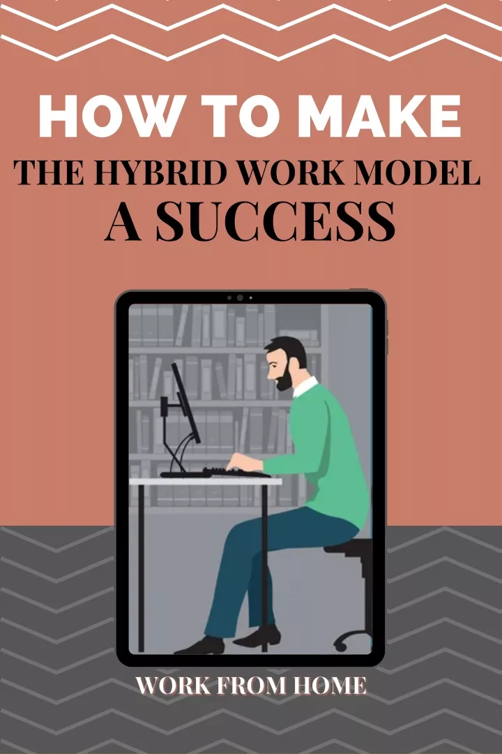 how to make the hybrid work model