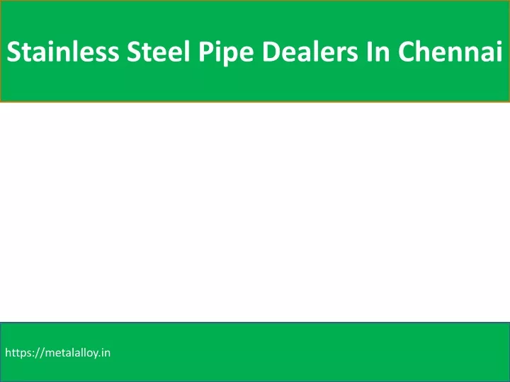 stainless steel pipe dealers in chennai