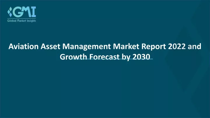 aviation asset management market report 2022
