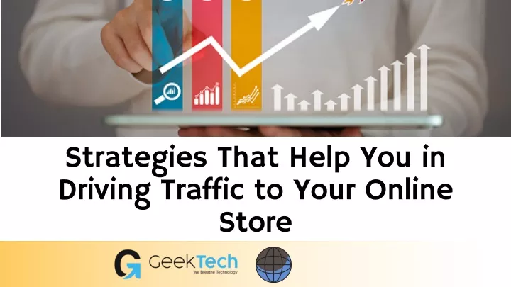 strategies that help you in driving traffic