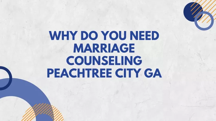 why do you need marriage counseling peachtree