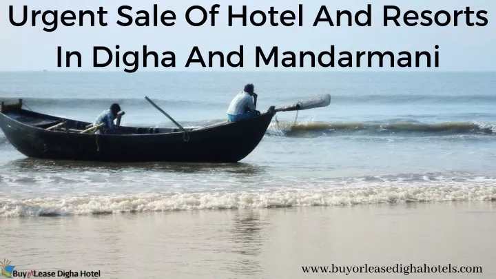 urgent sale of hotel and resorts in digha