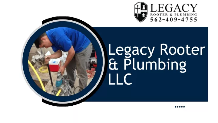 legacy rooter plumbing llc