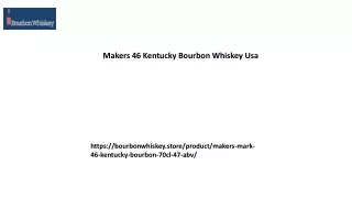 Makers 46 Kentucky Bourbon Whiskey Usa Bourbonwhiskey.store...